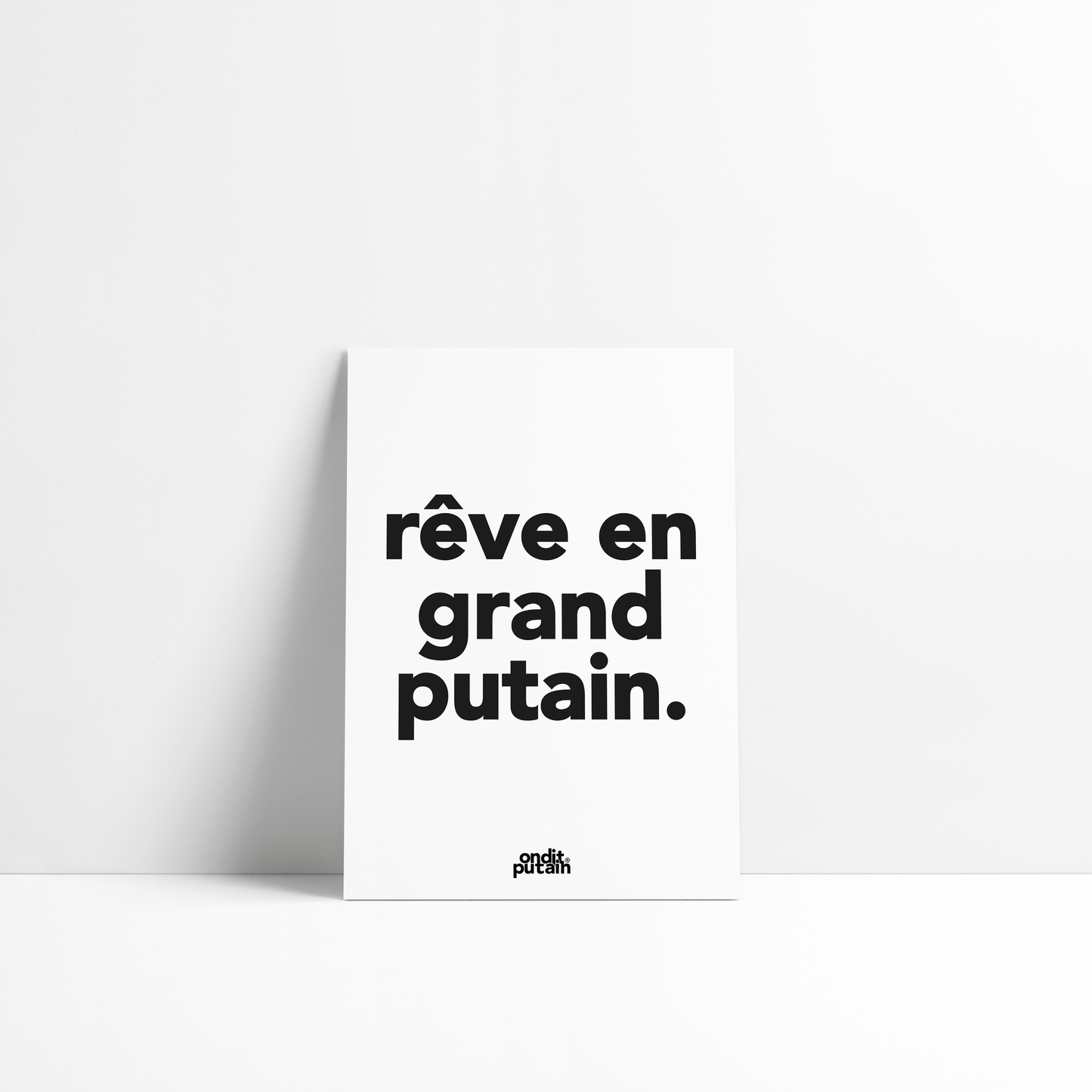 A5 - Rêve en grand putain.
